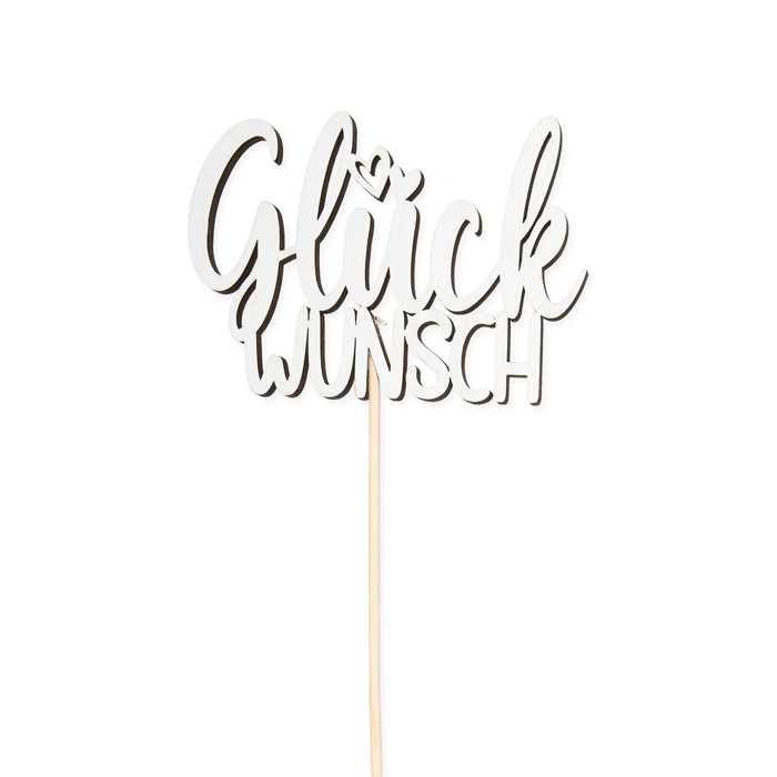 Holz-Stecker "GlückWUNSCH", cake topper, Blumenstecker, Pflanzenstecker 23538
