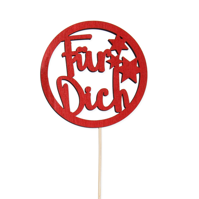 Holz-Stecker "Für Dich" 23429