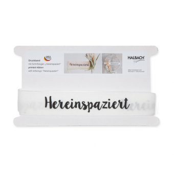 Druckband "Hereinspaziert" 35 mm | Wei/Schwarz